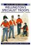 Wellington's Specialist Troops