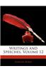 Writings and Speeches, Volume 12