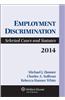 Employment Discrimination: Selected Cases and Statutes, 2014