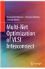 Multi-Net Optimization of VLSI Interconnect