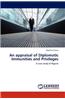 Appraisal of Diplomatic Immunities and Privileges