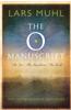 The O Manuscript: The Seer/The Magdalene/The Grail