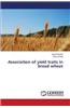 Association of Yield Traits in Bread Wheat