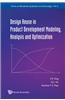 Design Reuse in Product Development Modeling, Analysis and Optimization