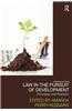 Law in the Pursuit of Development: Principles Into Practice?