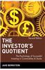 The Investor's Quotient: The Psychology of Successful Investing in Commodities & Stocks
