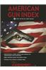 American Gun Index, Volume 1