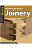 Woodworker's Guide to Joinery: Straight Talk for Today's Woodworker