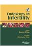 Endoscopy in Infertility with DVD-ROM