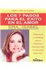Los 7 pasos para el exito en el amor/ The 7 steps to success in love