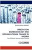 Innovation Biotechnology and Organizational Change in Nigeria