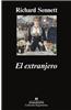 El Extranjero: Dos Ensayos Sobre el Exilio = The Foreign