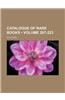 Catalogue of Rare Books (Volume 207-223)