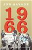 1966: The Year the Decade Exploded