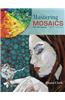 Mastering Mosaics