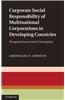 Corporate Social Responsibility of Multinational Corporations in Developing Countries