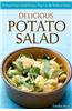 Delicious Potato Salad: 25 Easy Potato Salad Recipes That Can Be Made at Home
