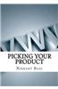 Picking Your Product