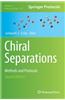 Chiral Separations: Methods and Protocols
