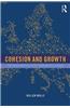 Cohesion and Growth: The Theory and Practice of European Policy Making