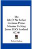 The Life of Sir Robert Cochran, Prime-Minister to King James III of Scotland (1734)