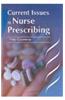 Current Issues in Nurse Prescribing