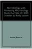 Microbiology with Mastering Microbiology Student Access Kit: With Diseases by Body System