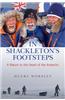 In Shackleton's Footsteps: A Return to the Heart of the Antarctic