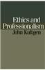 Ethics and Professionalism