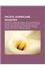 Pacific Hurricane Seasons: 1990 Pacific Hurricane Season, List of Storms in the 2006 Pacific Hurricane Season, 1989 Pacific Hurricane Season
