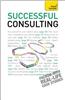 Successful Consulting: Teach Yourself