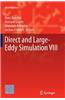Direct and large-Eddy Simulation VIII