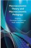 Macroeconomic Theory and Macroeconomic Pedagogy