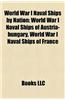 World War I Naval Ships by Nation: World War I Naval Ships of Austria-Hungary, World War I Naval Ships of France