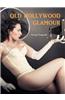 Old Hollywood Glamour