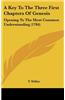 A Key to the Three First Chapters of Genesis: Opening to the Most Common Understanding (1784)