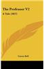 The Professor V2: A Tale (1857)