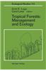 Tropical Forests: Management and Ecology