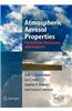 Atmospheric Aerosol Properties: Formation, Processes and Impacts