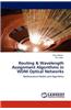Routing & Wavelength Assignment Algorithms in Wdm Optical Networks