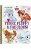 Furry, Fluffy & Fabulous! (Disney Princess: Palace Pets)