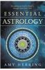 Essential Astrology: Everything You Need to Know to Interpret Your Natal Chart