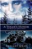 A Texan's Honor: The Heart of a Hero - Book 2