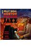How Jelly Roll Morton Invented Jazz
