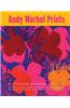 Andy Warhol Prints: A Catalogue Raisonne: 1962-1987