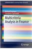 Multicriteria Analysis in Finance