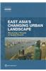East Asia's Changing Urban Landscape