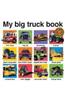 My Big Truck Book