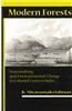 Modern Forests: Statemaking and Environmental Change in Colonial Eastern India