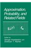 Approximation, Probability, and Related Fields